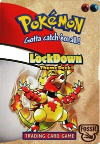 Fossil Theme Deck - "LockDown"